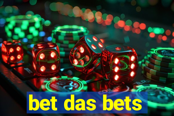 bet das bets